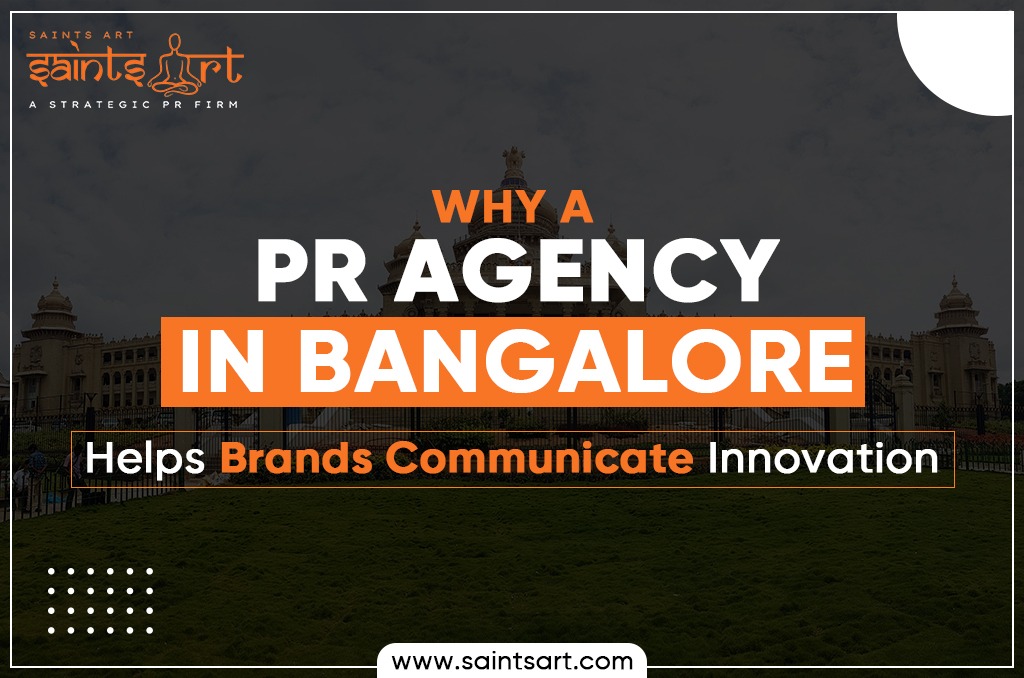 How a PR Agency in Bangalore Helps Brands Communicate Innovation