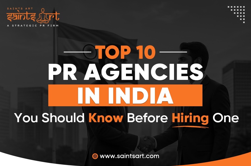 Top 10 PR Agencies in India You Should Know Before Hiring One