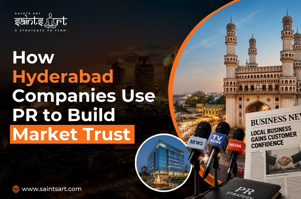 How Hyderabad Companies Use PR to Build Market Trust