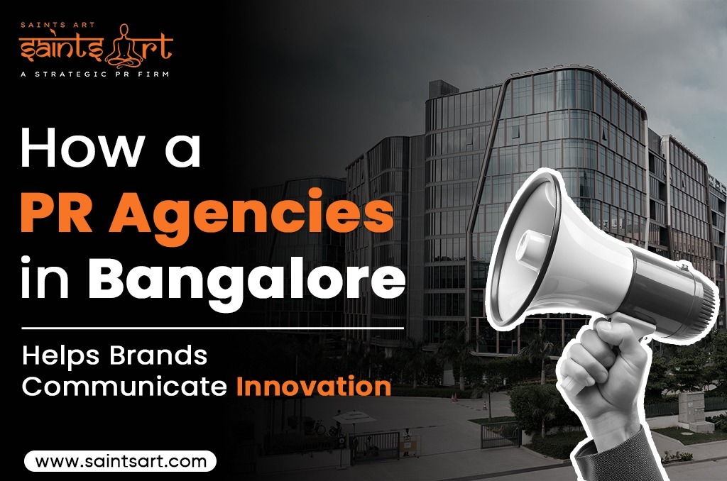 How a PR Agency in Bangalore Helps Brands Communicate Innovation
