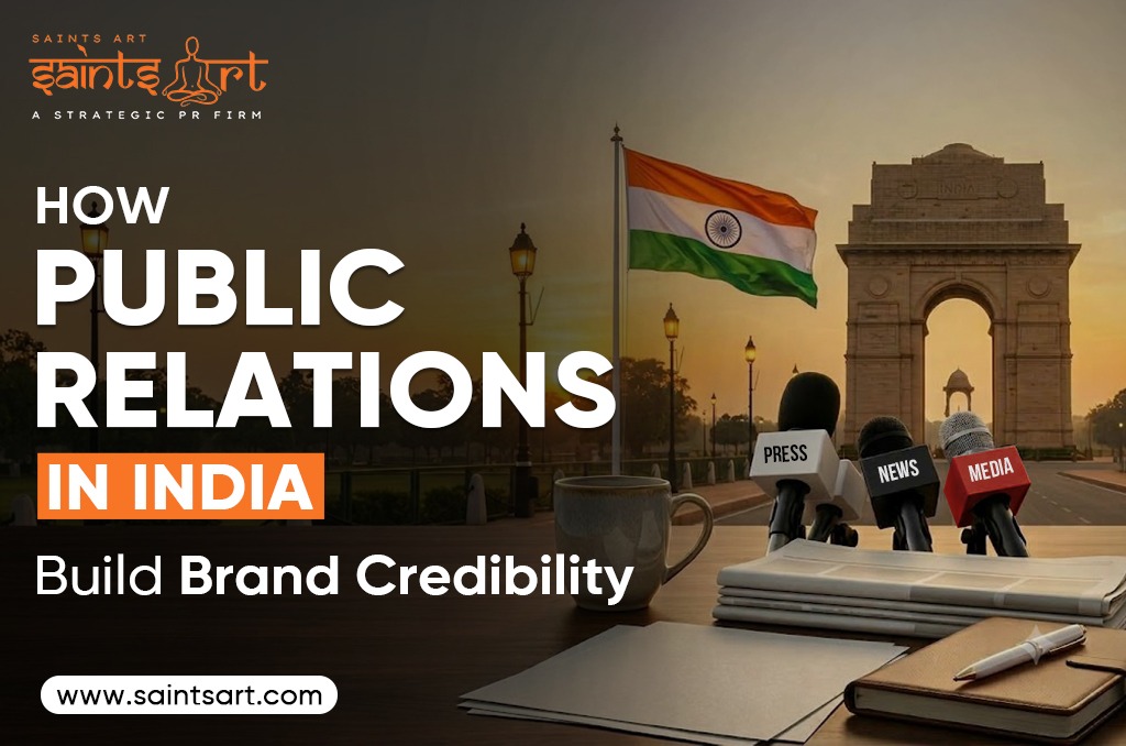 How Public Relations Agencies in India Build Brand Credibility