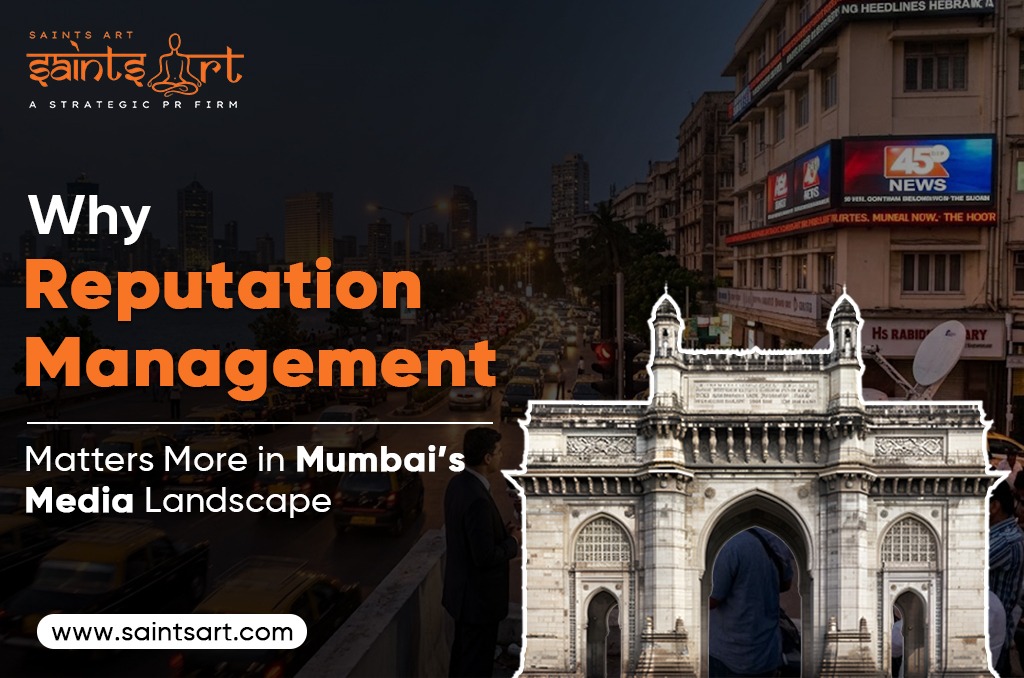 Why Reputation Management Matters More in Mumbai’s Media Landscape